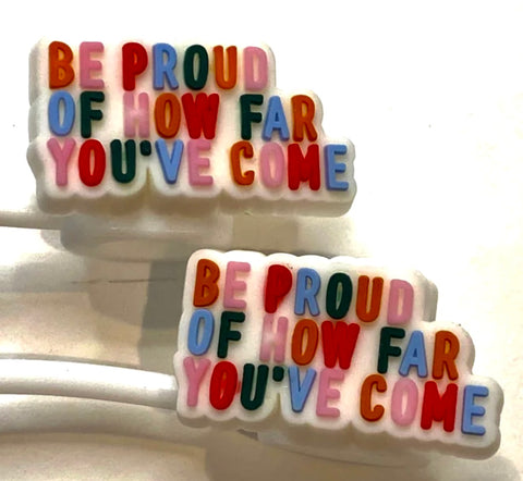Be Proud of How Far You've Come Topper