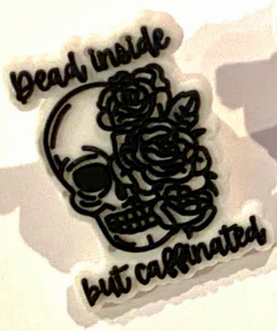 Dead Inside But Caffeinated Straw Accessory
