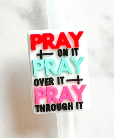 Pray, Pray, Pray Straw Accessory